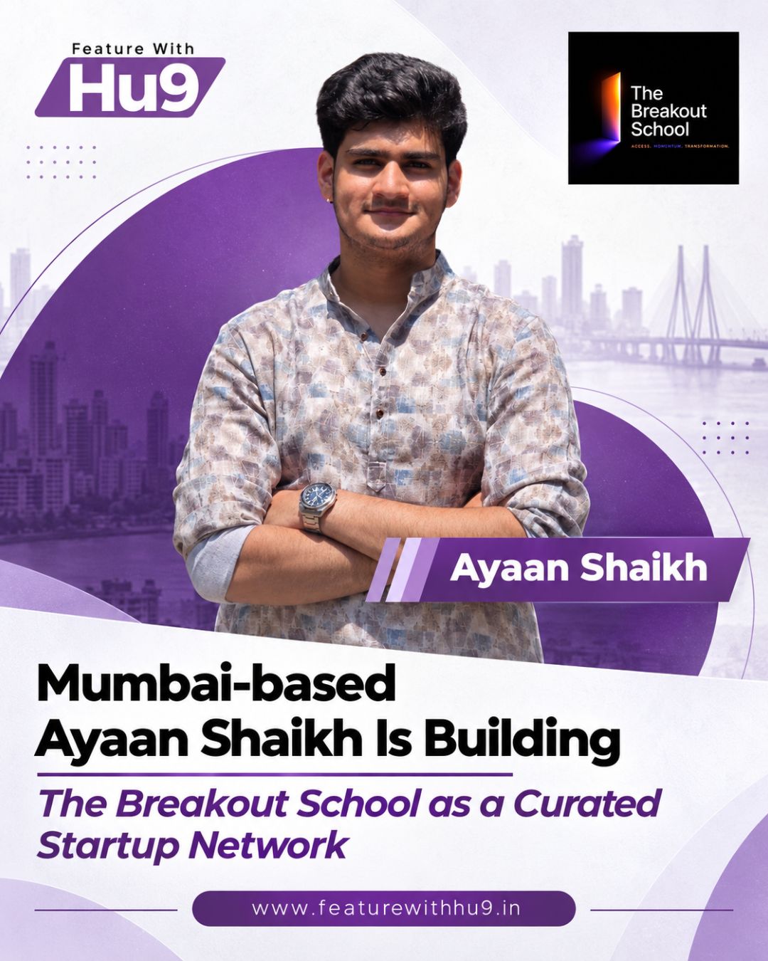 Ayaan Shaikh Is Building The Breakout School as a Curated Startup Network
