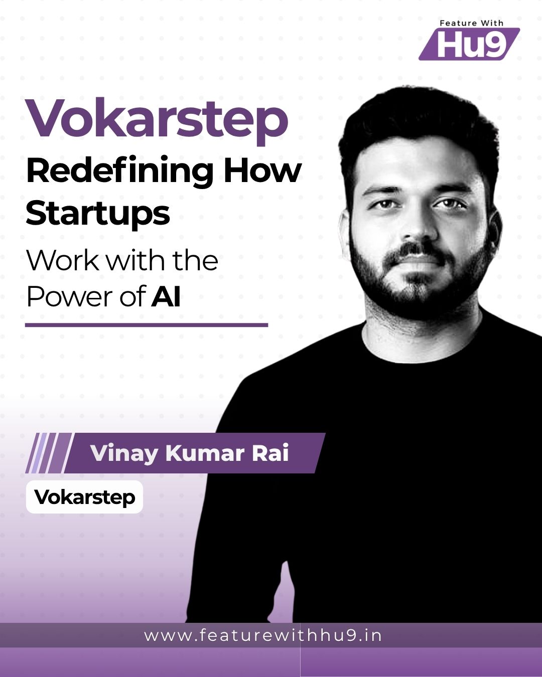 Vokarstep: Redefining How Startups Work with the Power of AI