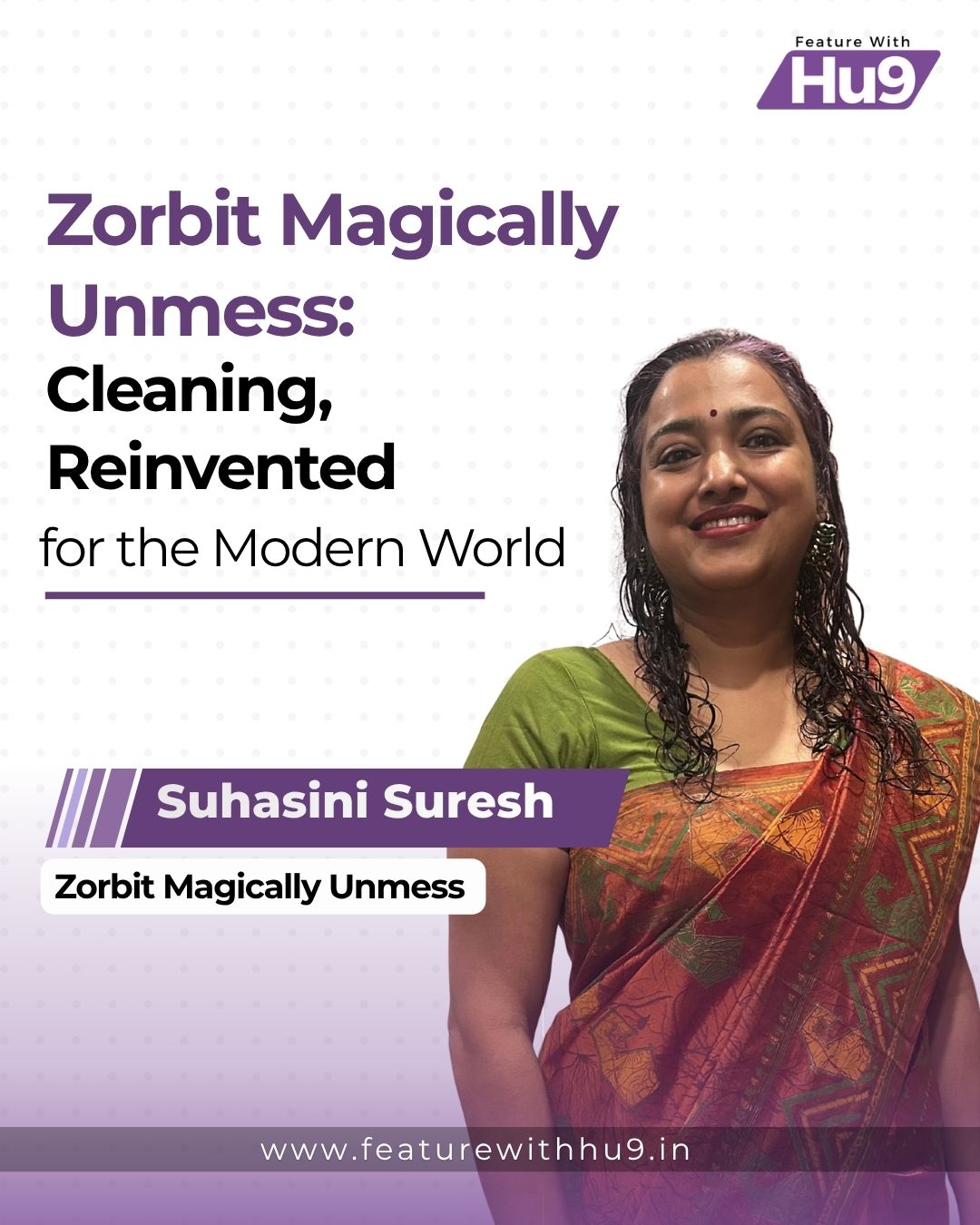 Zorbit Magically Unmess: Cleaning, Reinvented for the Modern World