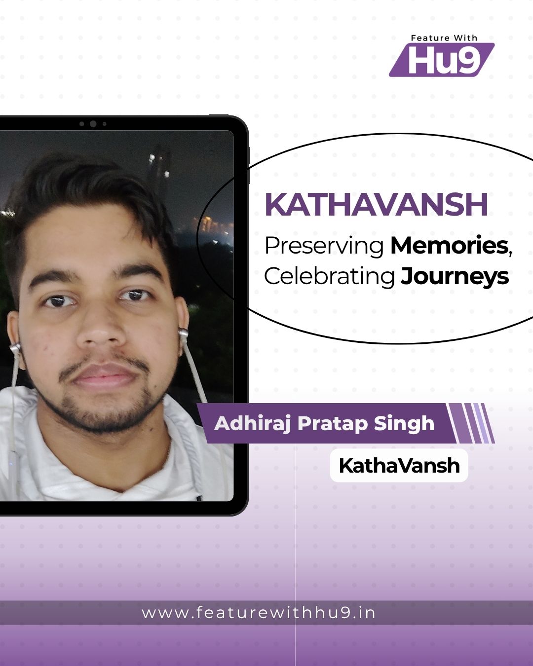 KathaVansh: Preserving Memories, Celebrating Journeys