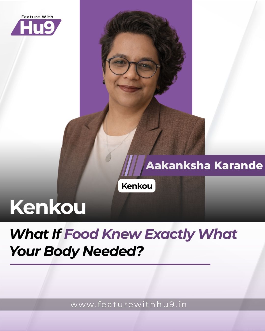 Kenkou: What If Food Knew Exactly What Your Body Needed?