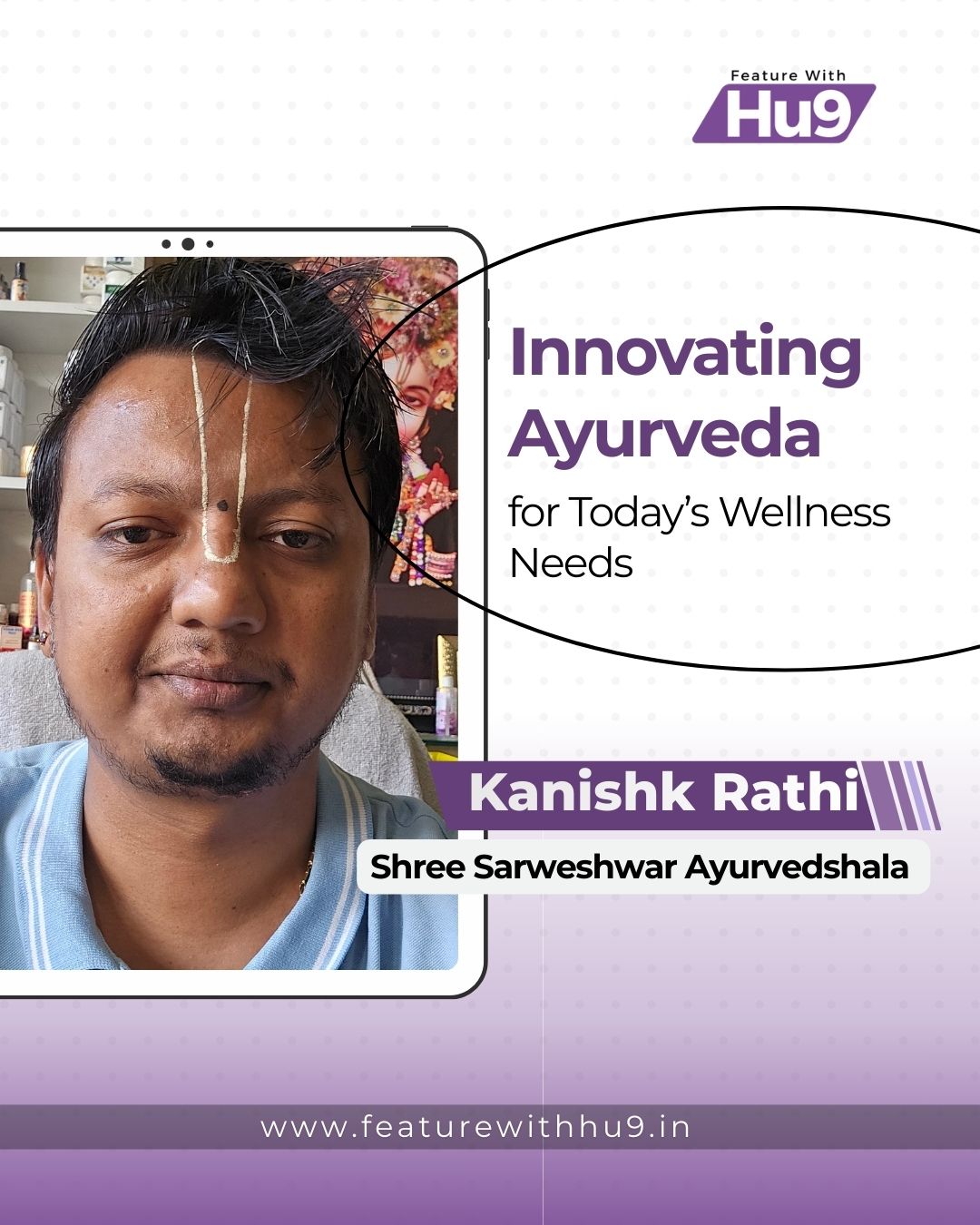 Innovating Ayurveda for Today’s Wellness Needs