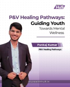 Read more about the article P&V Healing Pathways: Guiding Youth Towards Mental Wellness 