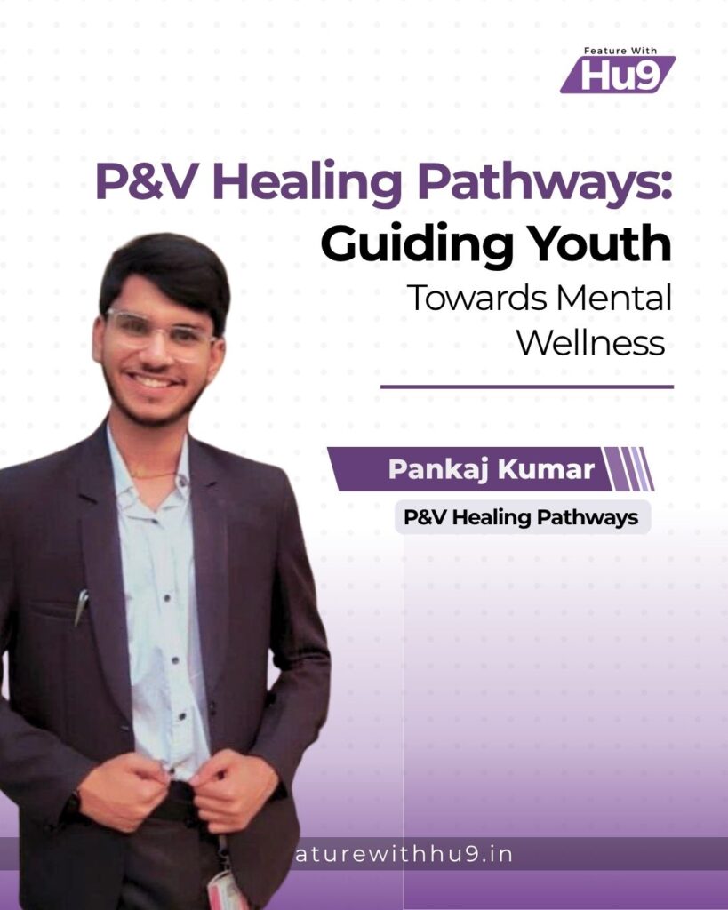 Read more about the article P&V Healing Pathways: Guiding Youth Towards Mental Wellness 