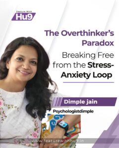Read more about the article The Overthinker’s Paradox: Breaking Free from the Stress-Anxiety Loop 