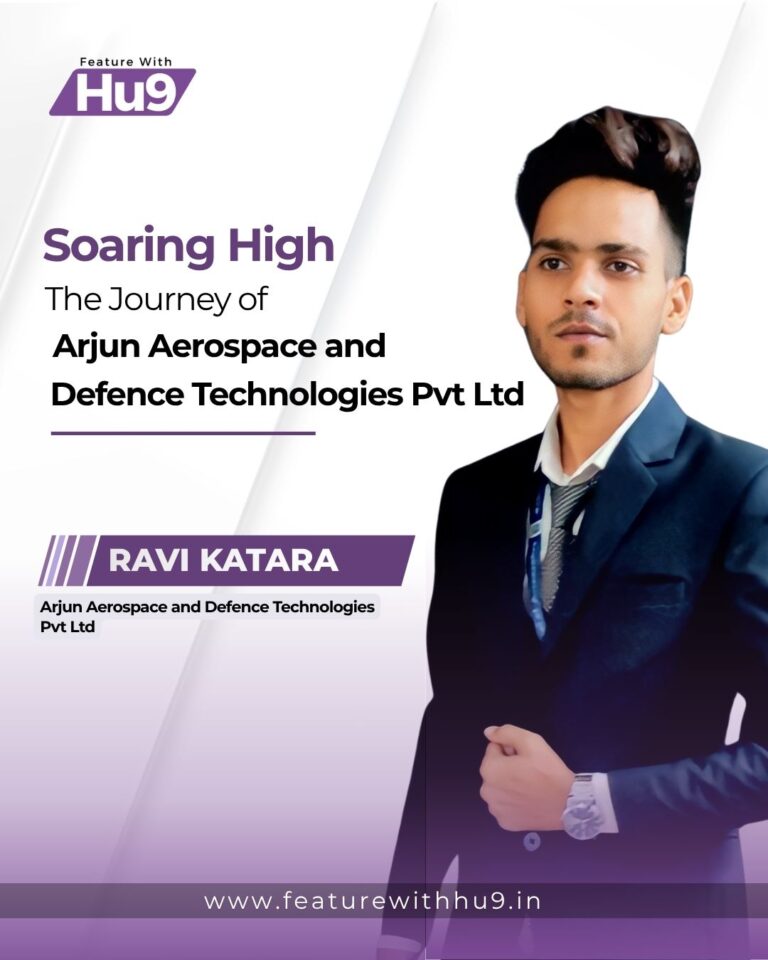 Soaring High: The Journey of Arjun Aerospace and Defence Technologies Pvt Ltd 