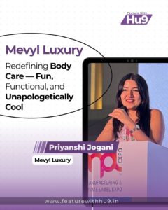 Read more about the article Mevyl Luxury: Redefining Body Care — Fun, Functional, and Unapologetically Cool 