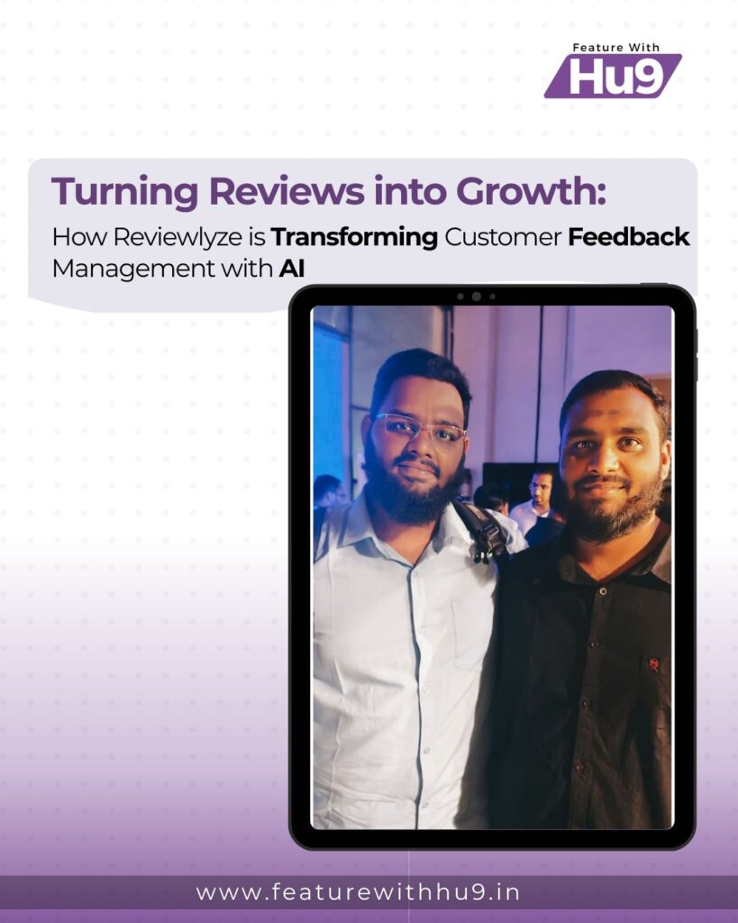Read more about the article Turning Reviews into Growth: How Reviewlyze is Transforming Customer Feedback Management with AI 