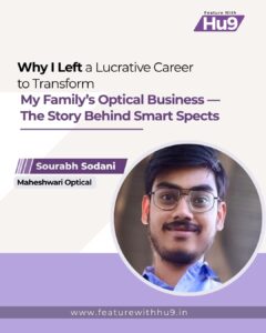 Read more about the article Why I Left a Lucrative Career to Transform My Family’s Optical Business — The Story Behind Smart Spects