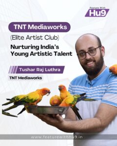 Read more about the article TNT Mediaworks (Elite Artist Club): Nurturing India’s Young Artistic Talent 