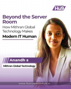 Read more about the article Beyond the Server Room: How Mithran Global Technology Makes Modern IT Human 