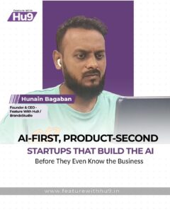 Read more about the article AI-First, Product-Second: Startups That Build the AI Before They Even Know the Business
