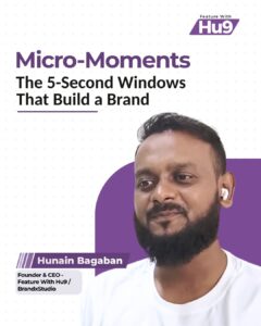 Read more about the article Micro-Moments: The 5-Second Windows That Build a Brand