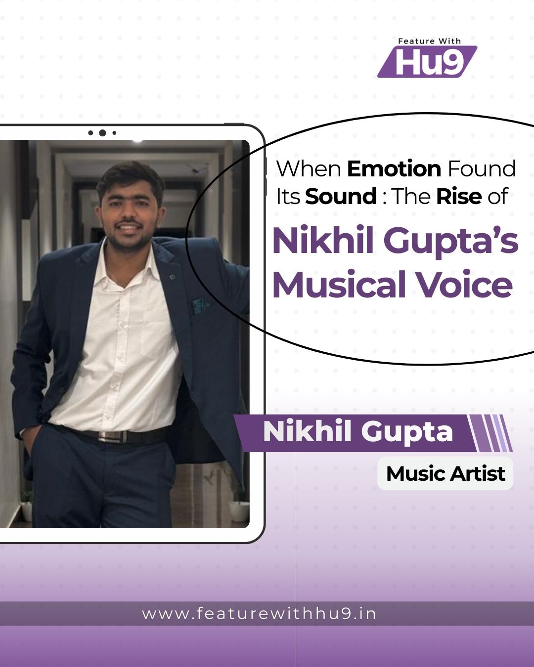 You are currently viewing When Emotion Found Its Sound: The Rise of Nikhil Gupta’s Musical Voice
